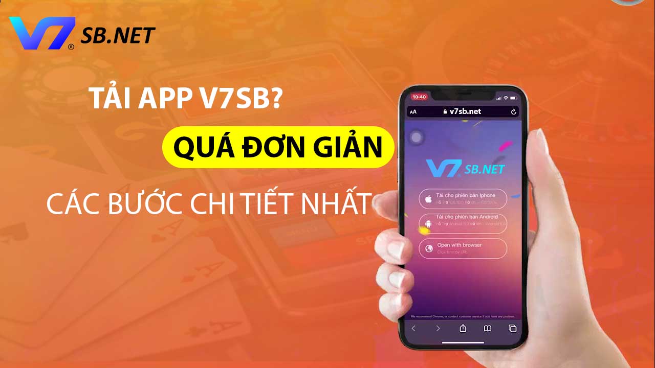 Các bước tải app V7SB vê điện thoại