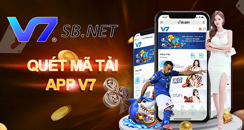 Vì sao nên chọn app V7SB